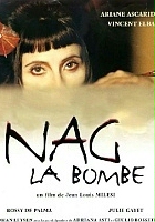plakat filmu Nag la bombe
