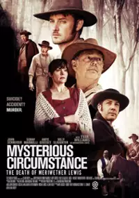 Plakat filmu Mysterious Circumstance: The Death of Meriwether Lewis