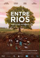 plakat filmu Entre Ríos, todo lo que no dijimos