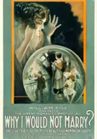 plakat filmu Why I Would Not Marry