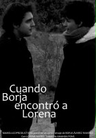 plakat filmu Cuando Borja encontró a Lorena