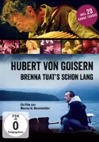 plakat filmu Hubert von Goisern - Brenna tuat's schon lang