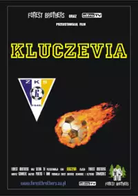 Plakat filmu Kluczevia. Sól futbolu