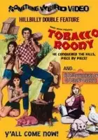 plakat filmu Tobacco Roody