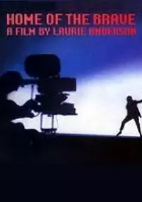 Plakat filmu Home of the Brave: A Film by Laurie Anderson