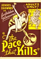 plakat filmu The Pace That Kills