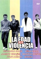 plakat filmu La Edad de la violencia