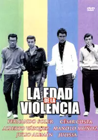 Plakat filmu La Edad de la violencia