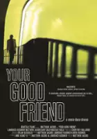 plakat filmu Your Good Friend