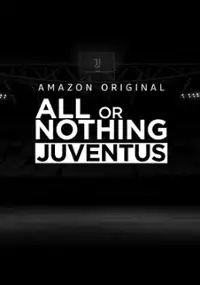 Plakat serialu All or Nothing: Juventus