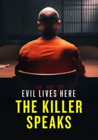 Plakat serialu Evil Lives Here: The Killer Speaks