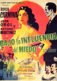 Plakat filmu Bajo la influencia del miedo