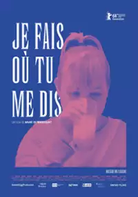 Plakat filmu Je fais où tu me dis