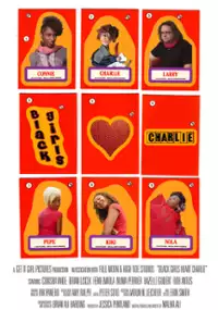 Plakat filmu Black Girls Heart Charlie