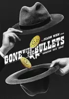 Gone with the Bullets