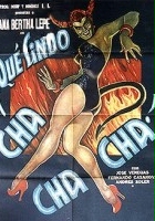 plakat filmu Qué lindo Cha Cha Cha