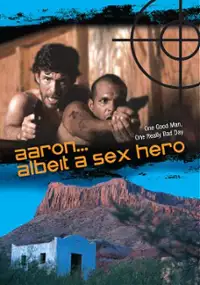 Plakat filmu Aaron... Albeit a Sex Hero