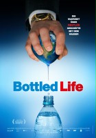 plakat filmu Bottled Life: Nestle's Business with Water