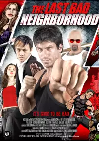 Plakat filmu The Last Bad Neighborhood