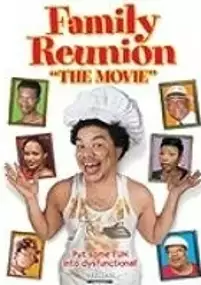 Plakat filmu Family Reunion: The Movie