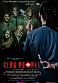 Plakat filmu Sick People