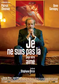 Plakat filmu Je ne suis pas là pour être aimé