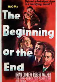 Plakat filmu The Beginning or the End
