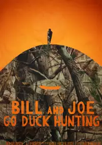 Plakat filmu Bill and Joe Go Duck Hunting