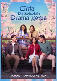 Plakat filmu Cinta Tak Seindah Drama Korea