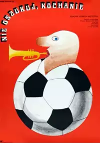 Plakat filmu Nie oszukuj, kochanie