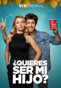 Plakat filmu ¿Quieres ser mi... hijo?