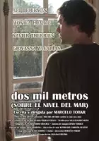 plakat filmu Dos mil metros (sobre el nivel del mar)