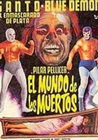 Plakat filmu Santo y Blue Demon en el mundo de los muertos