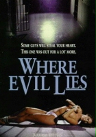 plakat filmu Where Evil Lies