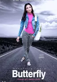 Plakat filmu Something Like a Butterfly