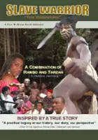 Fabian Adibe / Slave Warrior: The Begining