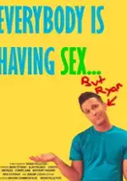 Alan Palmer / Everybody Is Having Sex... But Ryan