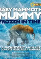 Pierre Stine / Mamut niemowlak: Zamrożony w czasie