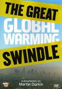 Plakat filmu Globalne ocieplenie - wielkie oszustwo