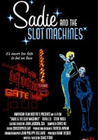 plakat filmu Sadie and the Slot Machines