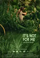 plakat filmu It's Not For Me