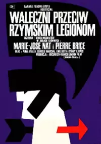 Plakat filmu Waleczni przeciw rzymskim legionom