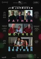 plakat filmu Father, Mother, Sister, Brother