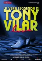 plakat filmu Prawdziwa legenda o Tonym Vilar