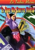 plakat filmu ¡El que no corre... vuela!