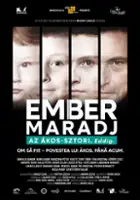 plakat filmu Ember Maradj. Az &Aacute;kos-sztori. Eddig