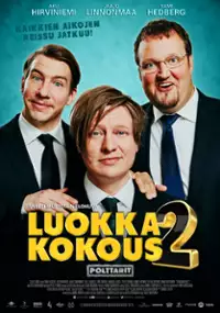 Plakat filmu Luokkakokous 2 &ndash; Polttarit