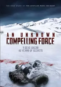 Plakat filmu An Unknown Compelling Force