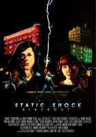 plakat filmu Static Shock Blackout