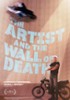 The Artist & the Wall of Death